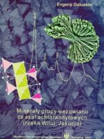 Minerały grupy wezuwianu ze skał achtarandytowych (rzeka Wiluj, Jakucja)