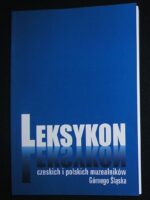 Leksykon czeskich i polskich muzealników Górnego Śląska