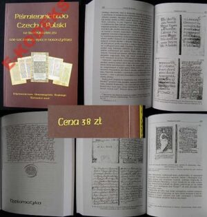 Piśmiennictwo Czech i Polski w średniowieczu i we wczesnej epoce nowożytnej
