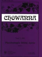 Psychologia bliżej życia. Cz. II „Chowanna” 2005, R. XLVIII (LXI), T. 1 (24)