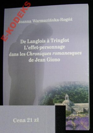 De Langlois à Tringlot. L'effet-personnage dans les „Chroniques romanesques” de Jean Giono
