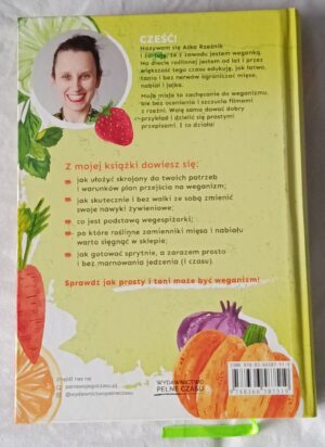 Weganizm? To proste! Instrukcja obsługi zdrowej, taniej i łatwej diety roślinnej