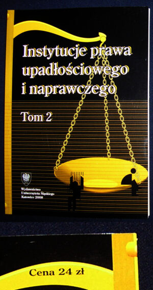 Instytucje prawa upadłościowego i naprawczego. T. 2