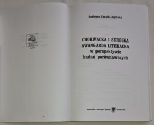 Chorwacka i serbska awangarda literacka w perspektywie badań porównawczych