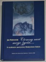 „Ciemny nurt mego życia...”. O wyobraźni poetyckiej Władysława Sebyły