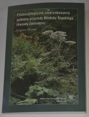 Fitosocjologiczne uwarunkowania ochrony przyrody Beskidu Śląskiego (Karpaty Zachodnie)