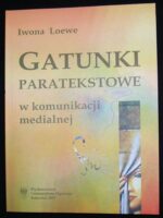 Gatunki paratekstowe w komunikacji medialnej