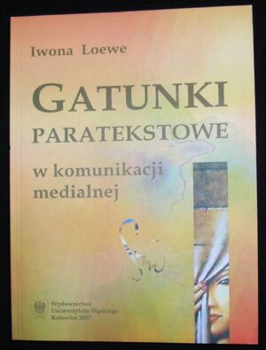 Gatunki paratekstowe w komunikacji medialnej