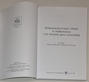 Piśmiennictwo Czech i Polski w średniowieczu i we wczesnej epoce nowożytnej