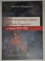 Polska konspiracja wojskowa na Śląsku Cieszyńskim w latach 1919-1920