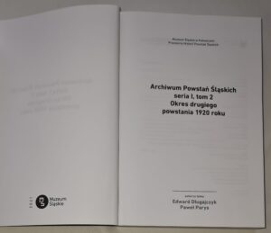 Archiwum Powstań Śląskich. Seria 1, T. 2, Okres drugiego powstania 1920 roku