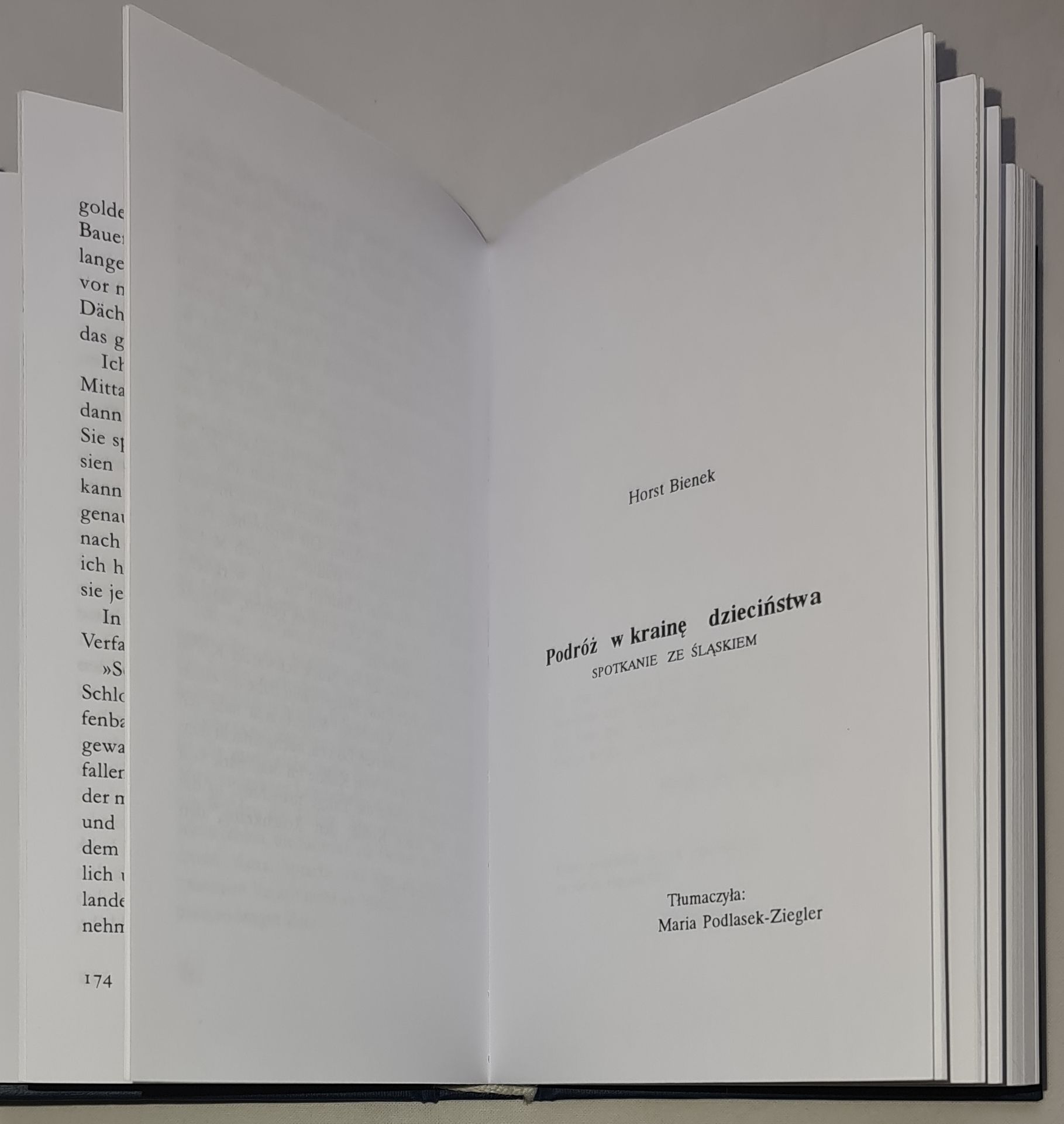 Podróż w krainę dzieciństwa. Spotkanie ze Śląskiem - Reise in die Kindheit. Wiedersehen mit Schlesien