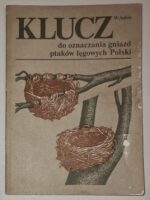 Klucz do oznaczania gniazd ptaków lęgowych Polski