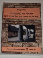 Tożsamość kulturowa społeczności małomiasteczkowej