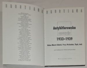 Antyhitlerowska opozycja 1933-1939 Wolne Miasto Gdańsk, Prusy Wschodnie, Śląsk, Łódź