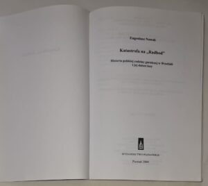Katastrofa na „Radbod” Historia polskiej rodziny górniczej w Westfalii i jej dalsze losy
