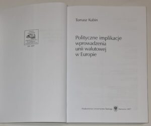Polityczne implikacje wprowadzenia unii walutowej w Europie