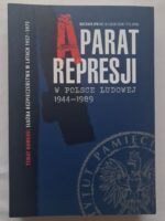 Aparat represji w Polsce Ludowej 1944-1989 Rocznik Nr 18 (2020)