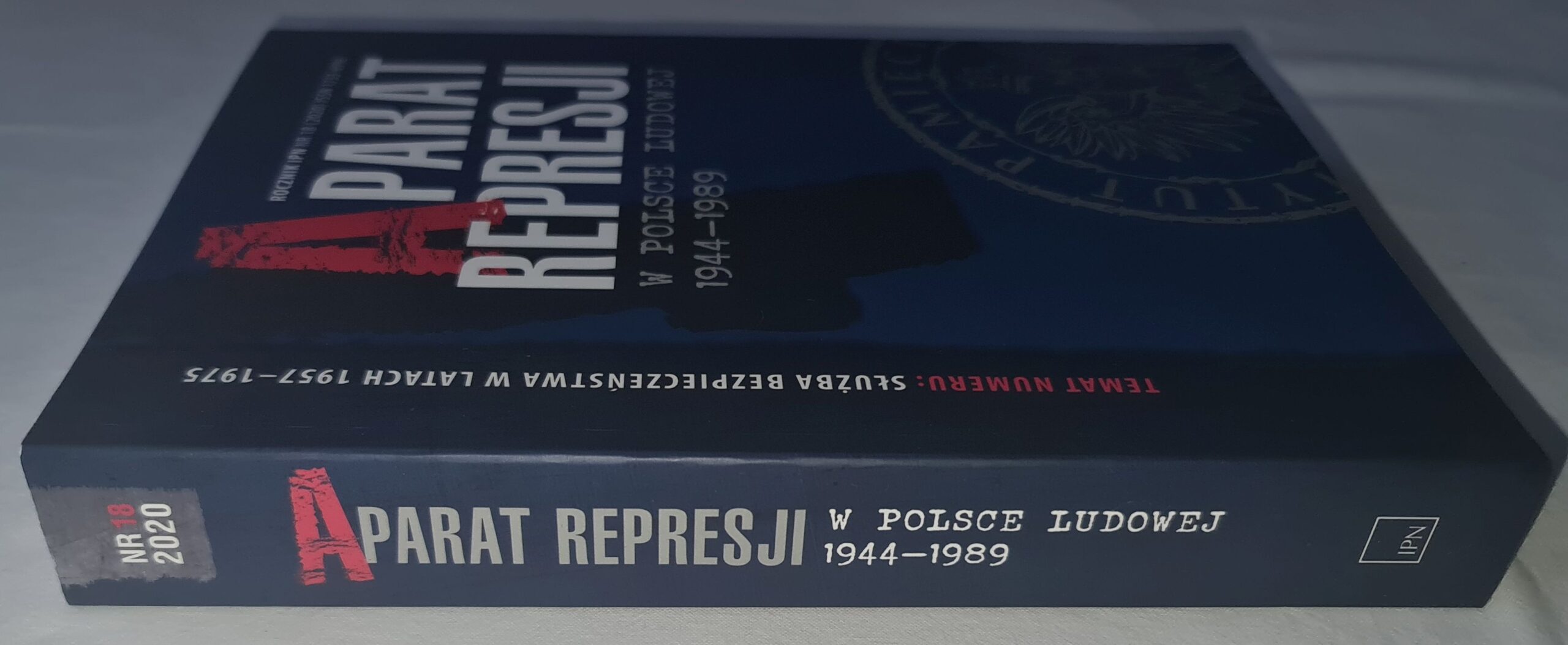 Aparat represji w Polsce Ludowej 1944-1989 Rocznik Nr 18 (2020)
