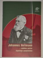 Johannes Hellmann - wybitna postać śląskiego pożarnictwa