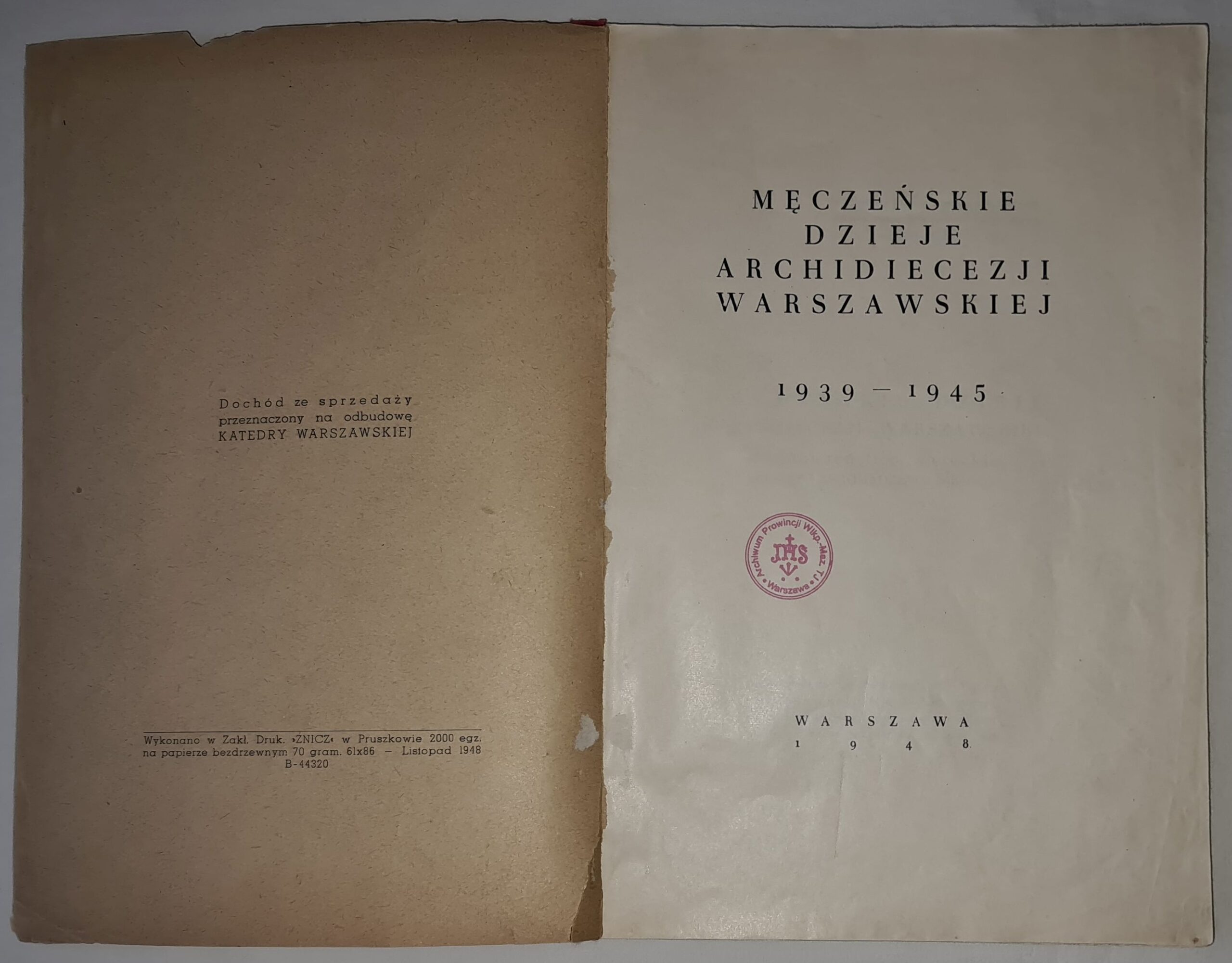 Męczeńskie dzieje Archidiecezji Warszawskiej 1939 — 1945. Duchowieństwo świeckie, Zakony i Zgromadzenia Zakonne