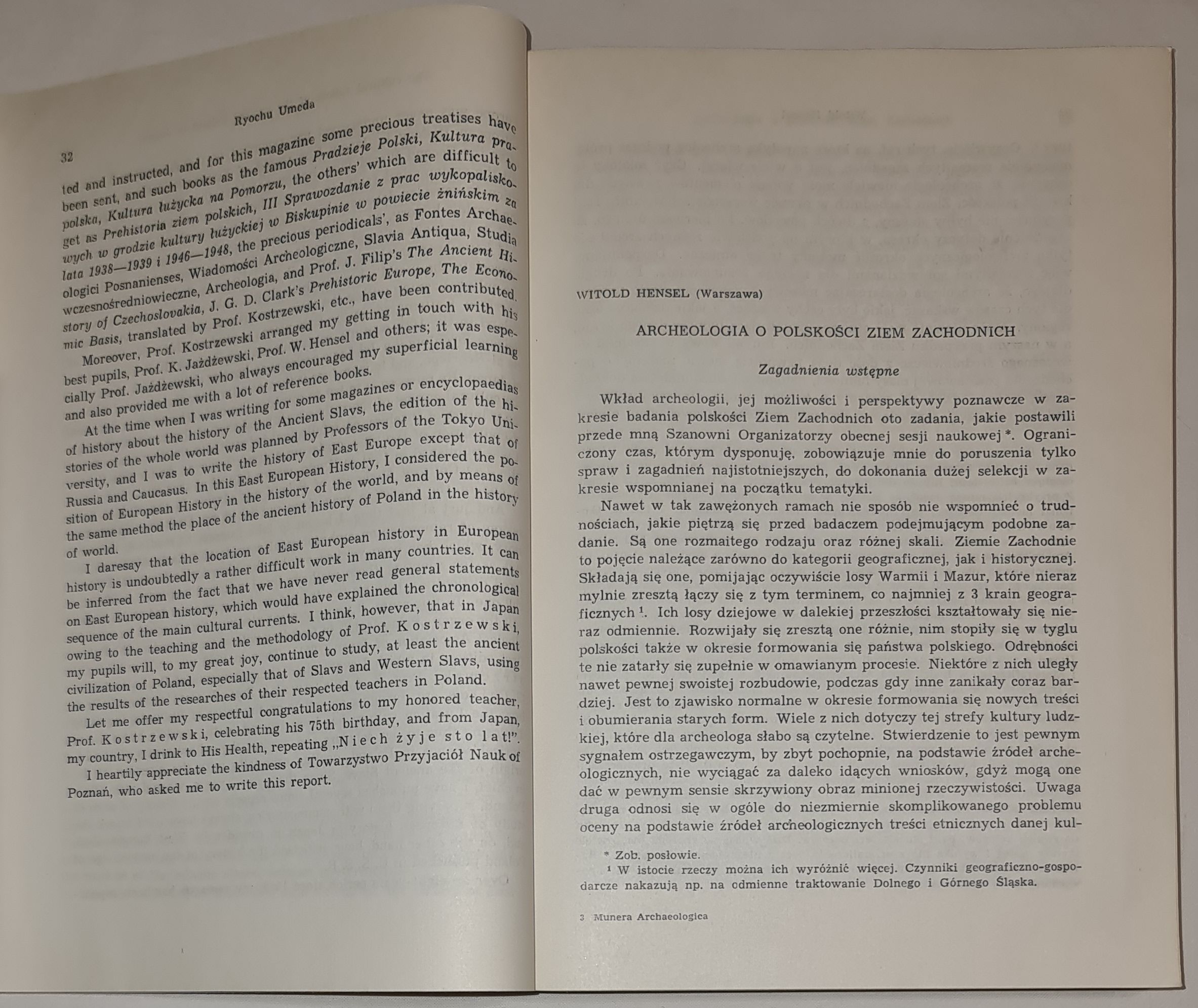 Munera archeologica Iosepho Kostrzewski quinquagesimum annum optimarum artium studiis deditum peragenti ab amicis collegis, discipulis oblata