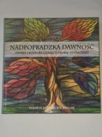 Nadpopradzka dawność. Gwara i kultura górali z okolic Piwnicznej