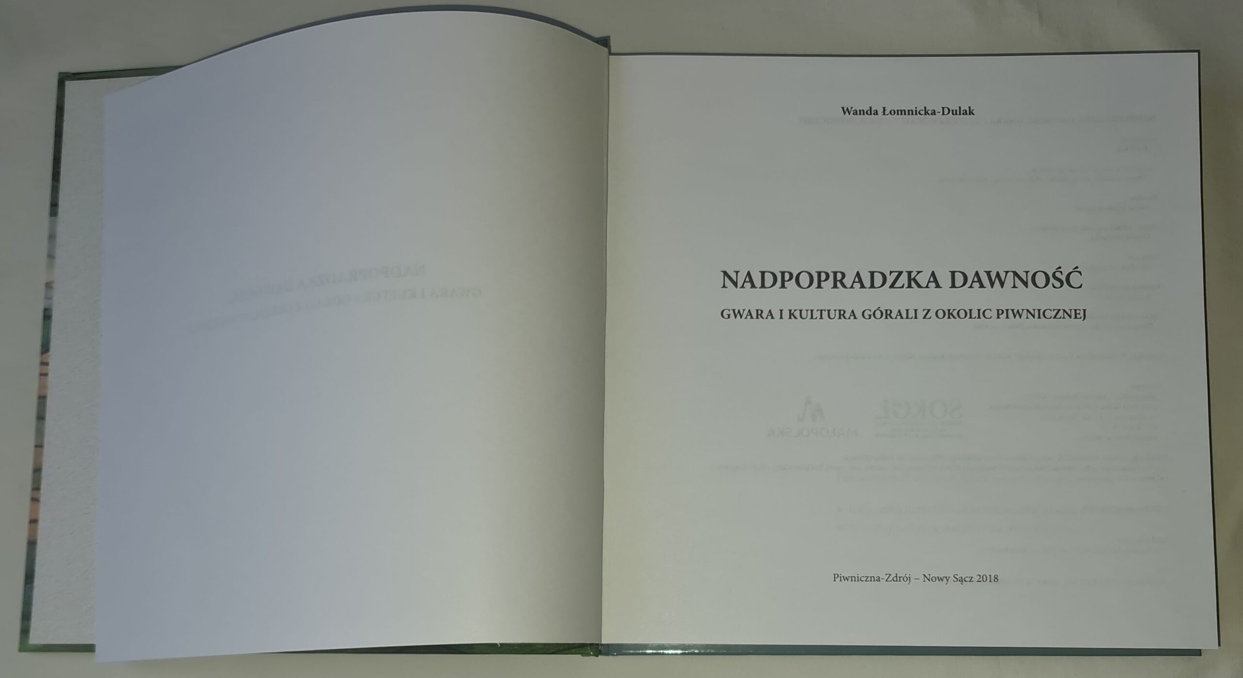 Nadpopradzka dawność. Gwara i kultura górali z okolic Piwnicznej