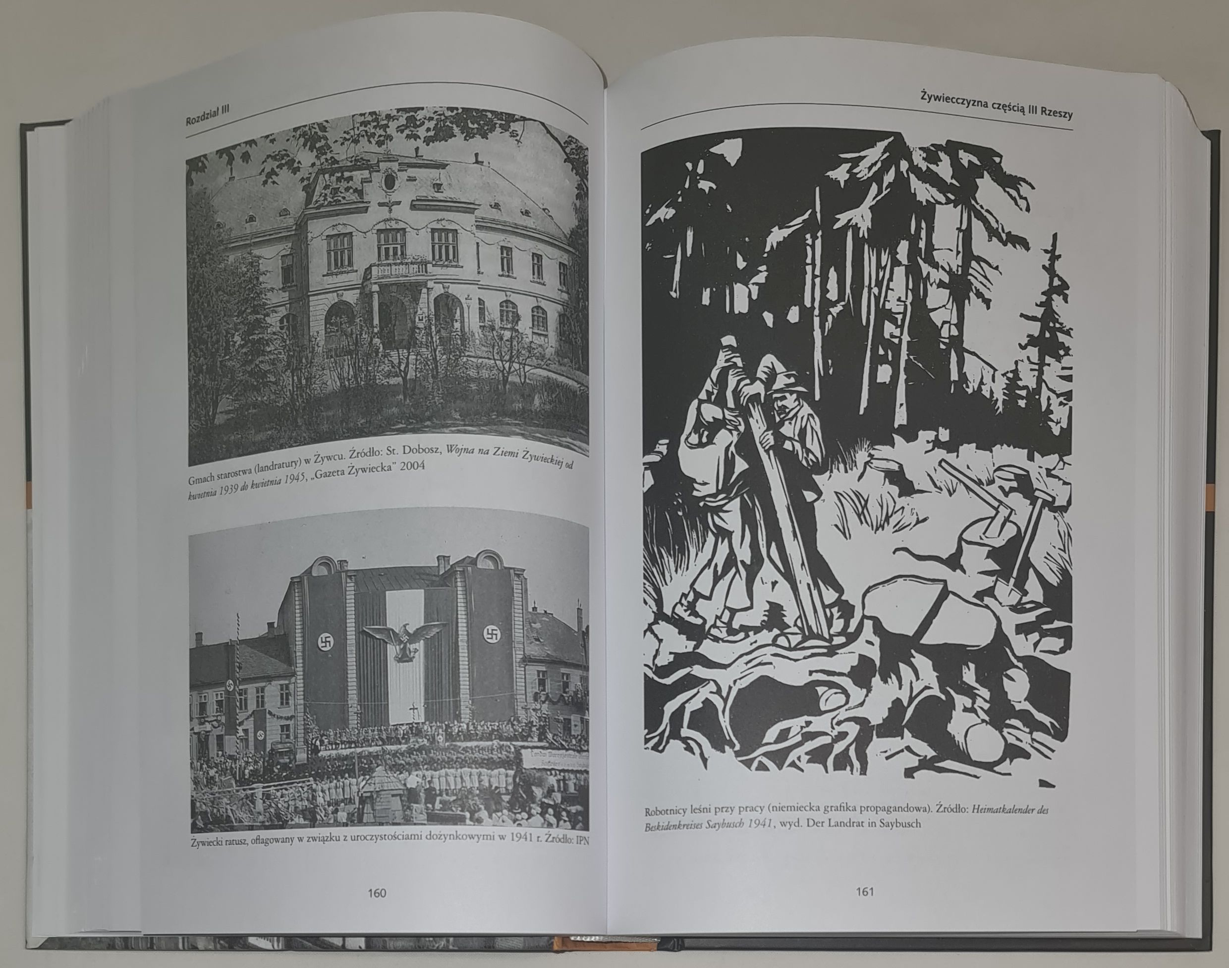 Niszczyć by tworzyć. Germanizacja Żywiecczyzny przez narodowosocjalistyczne Niemcy 1939-1944/45