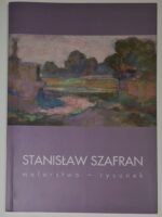 Stanisław Szafran (1929-1997) malarstwo - rysunek