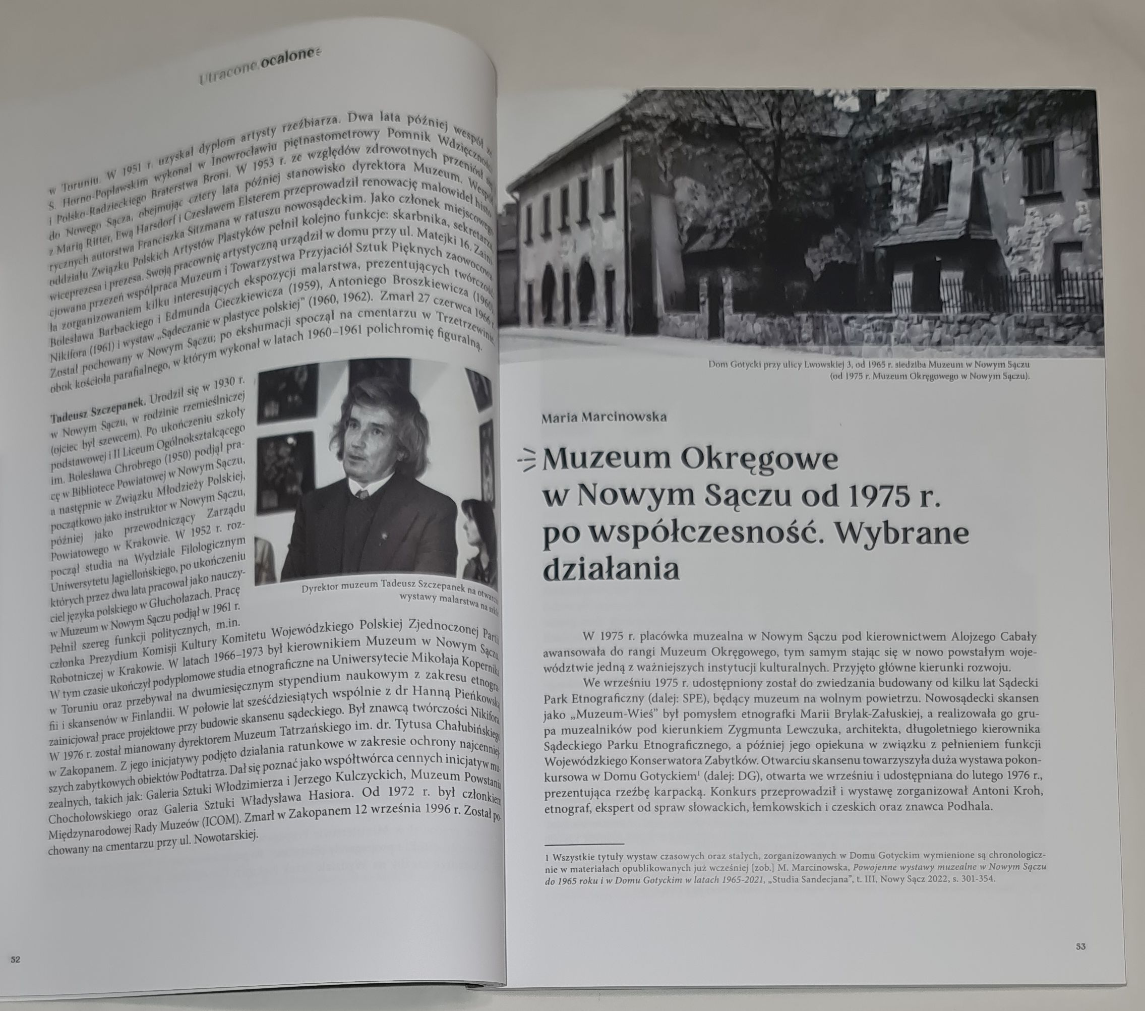 Utracone ocalone. Historia powstania i rozpadu zbiorów Muzeum Ziemi Sądeckiej oraz powojenne losy Muzeum w Nowym Sączu