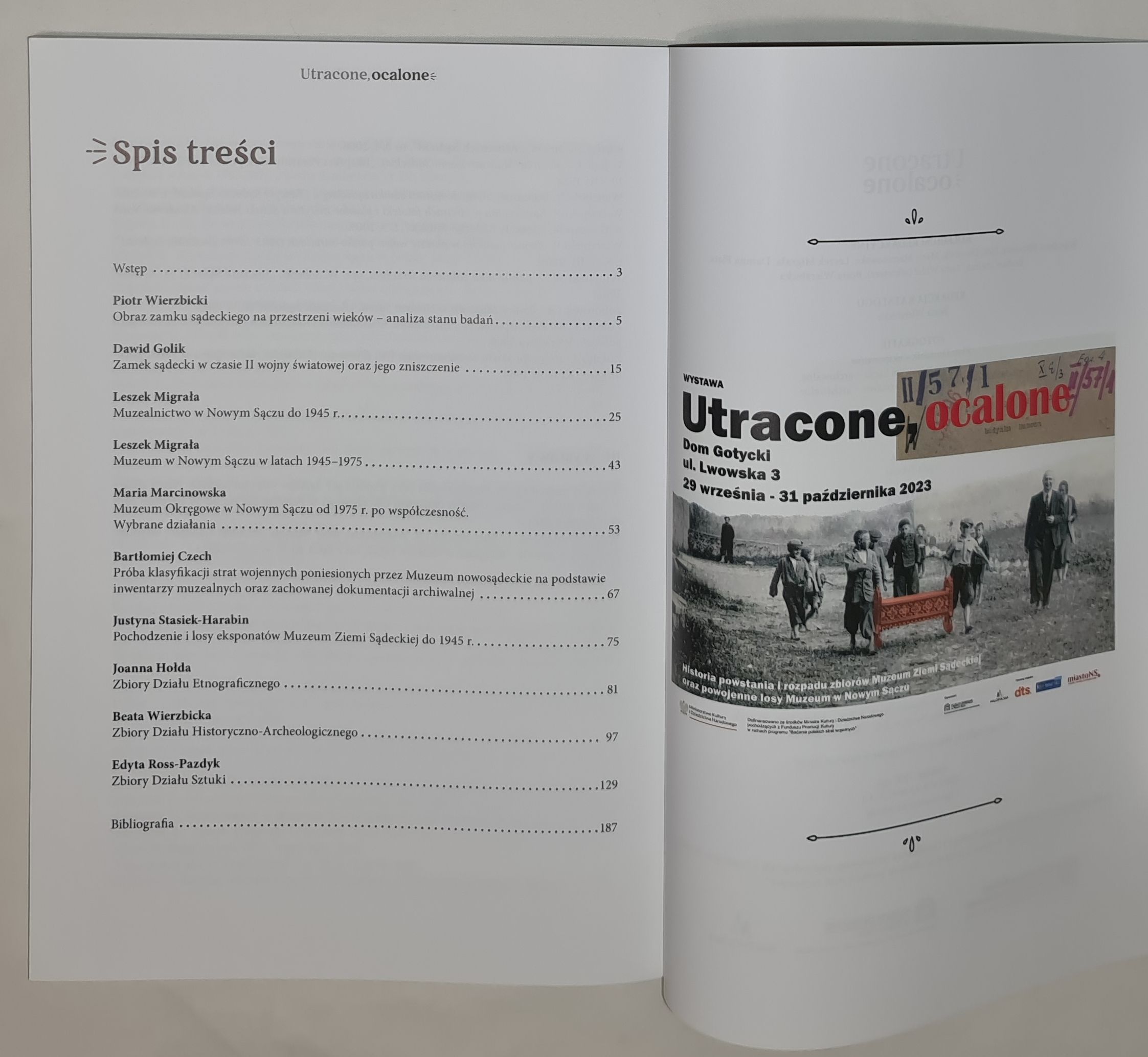 Utracone ocalone. Historia powstania i rozpadu zbiorów Muzeum Ziemi Sądeckiej oraz powojenne losy Muzeum w Nowym Sączu