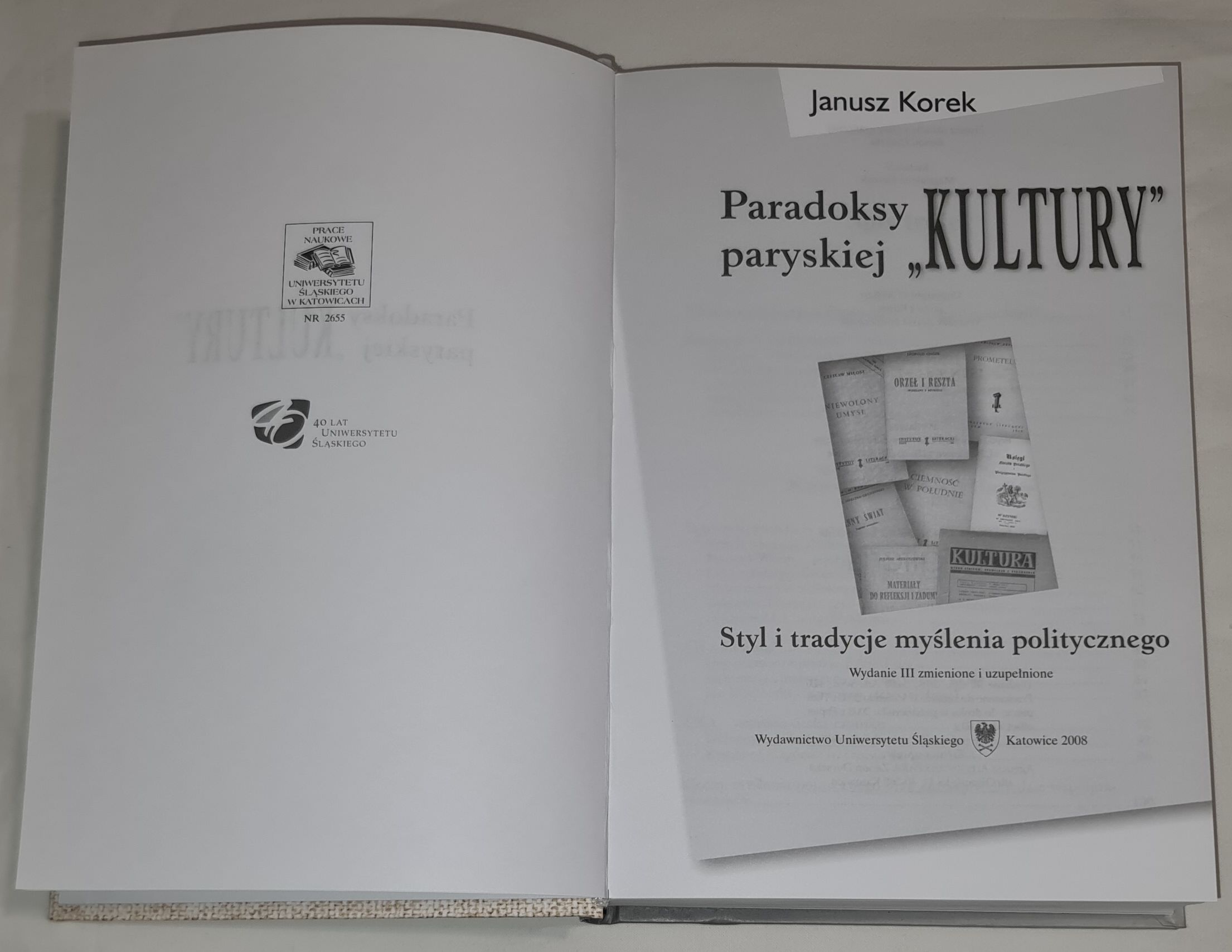 Paradoksy paryskiej „KULTURY”. Styl i tradycje myślenia politycznego