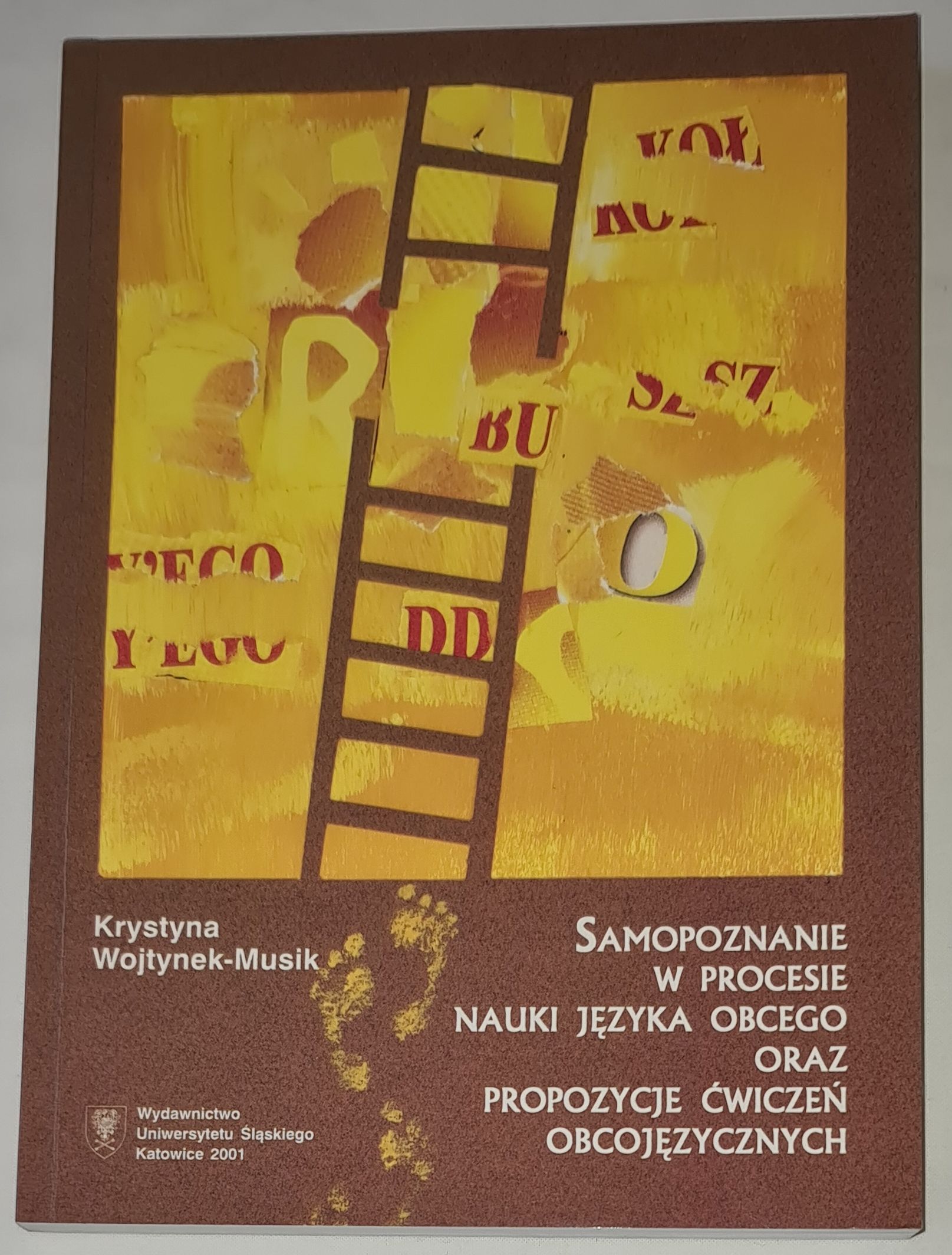 Samopoznanie w procesie nauki języka obcego oraz propozycje ćwiczeń obcojęzycznych