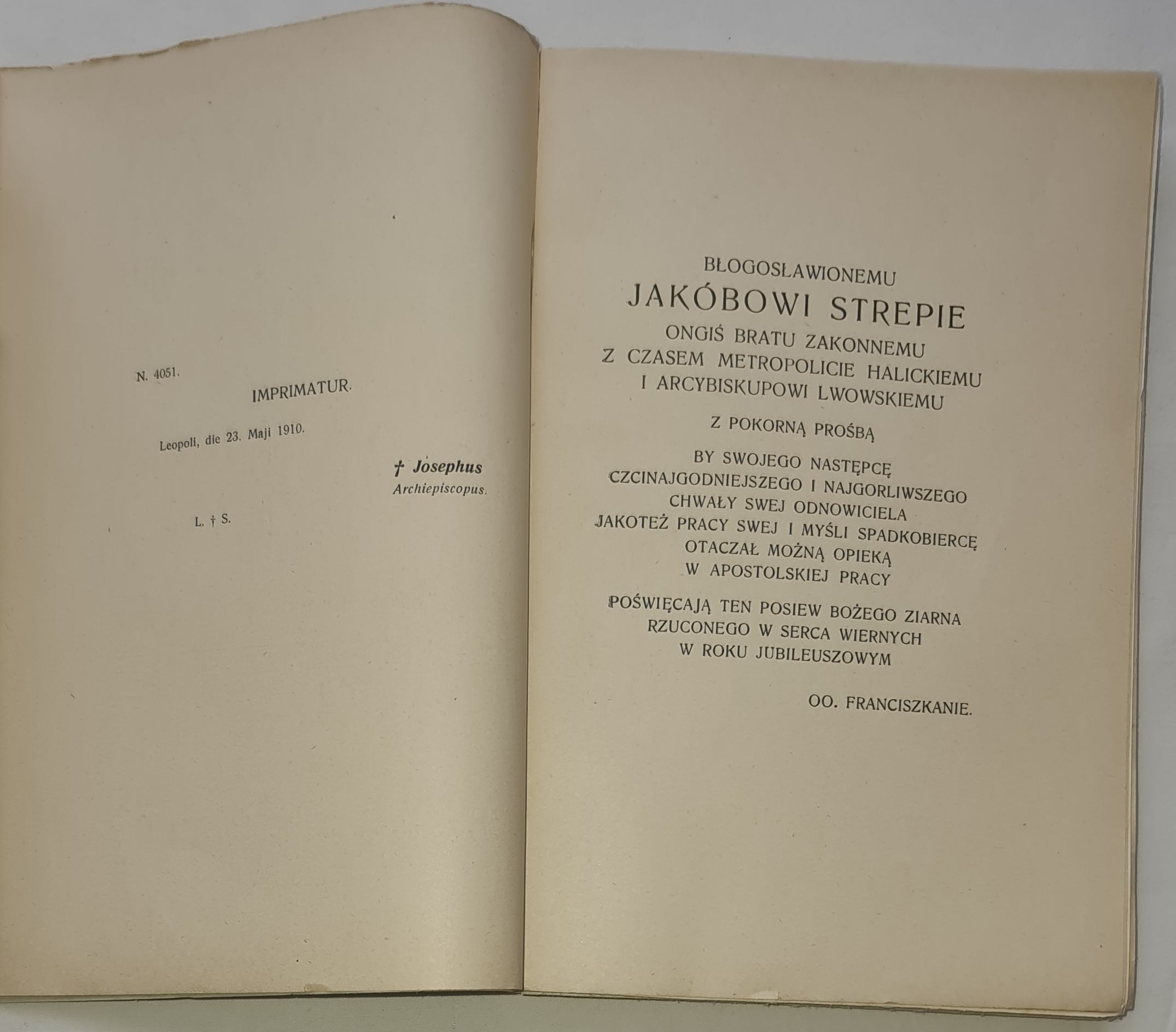 Pamiątka pięćsetnej rocznicy śmierci błog. Jakóba Strepy franciszkanina, arcybiskupa lwowskiego 1409—1909. Kazania. Z 10 portretami i podobiznami
