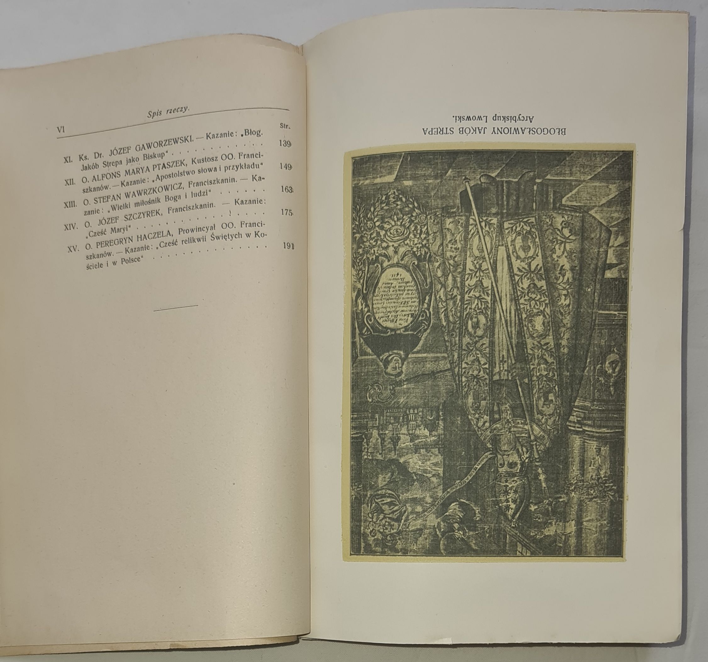 Pamiątka pięćsetnej rocznicy śmierci błog. Jakóba Strepy franciszkanina, arcybiskupa lwowskiego 1409—1909. Kazania. Z 10 portretami i podobiznami