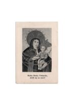 Matka Boska Piekarska - Piekary Śląskie - stary obrazek pamiątkowy - pieśń Matko Piekarska, Opiekunko sławna ...